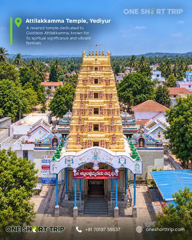 Shri Attilakkamma Devi Temple at Yediyur on a tour from Bangalore