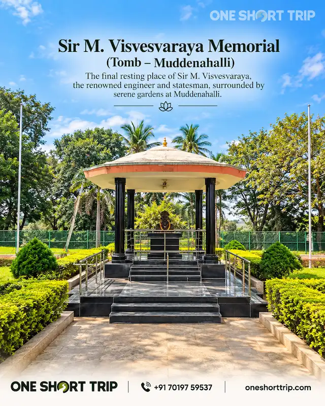Sir M. Visvesvaraya Memorial and Tomb at Muddenahalli