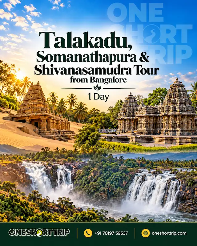 Talakadu Somanathapura and Shivanasamudra Tour Package from Bangalore