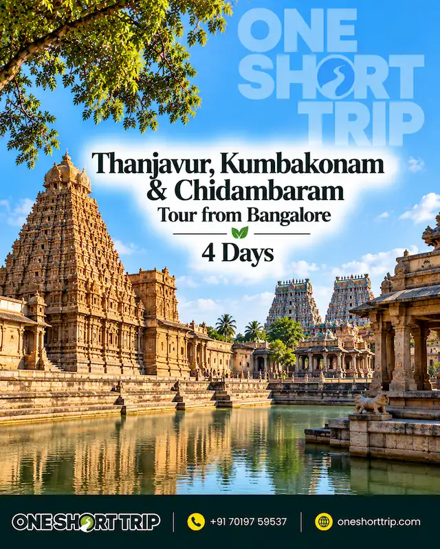 Thanjavur Kumbakonam and Chidambaram Tour from Bangalore