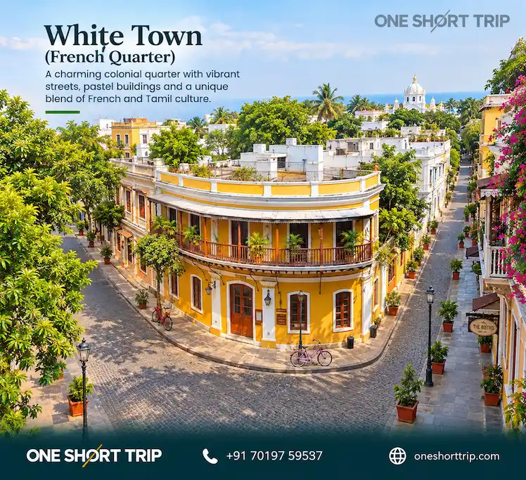 French Quarter in Pondicherry on a Pondicherry and Mahabalipuram tour from Bangalore