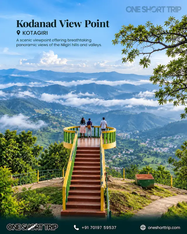 Kodanad Viewpoint Kotagiri on four day tour from Bangalore